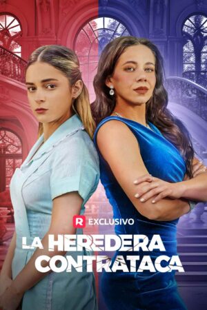 La Heredera Contrataca – Reproducir